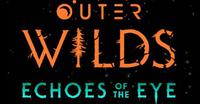 Outer Wilds - Echoes of the Eye プレイ日記